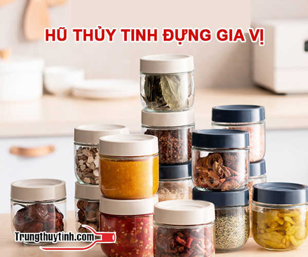 Hũ thủy tinh đựng gia vị 