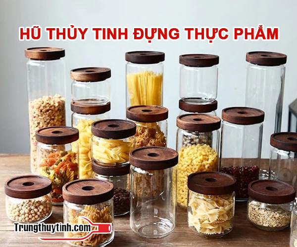 Hũ thủy tinh đựng thực phẩm